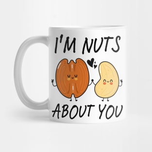 i-m-nuts-about-you Mug